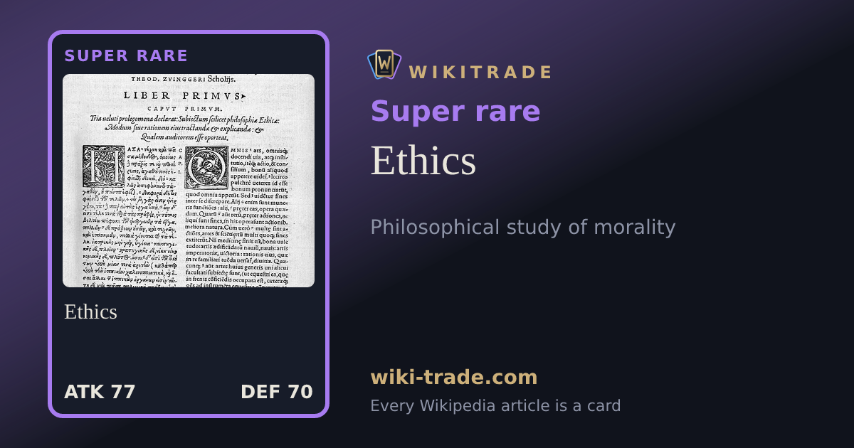 Ethics — Super rare card