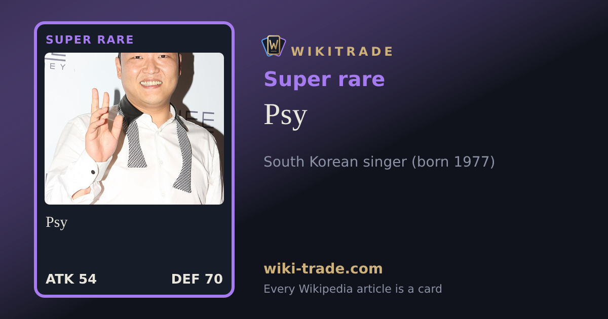 Psy — Super rare card