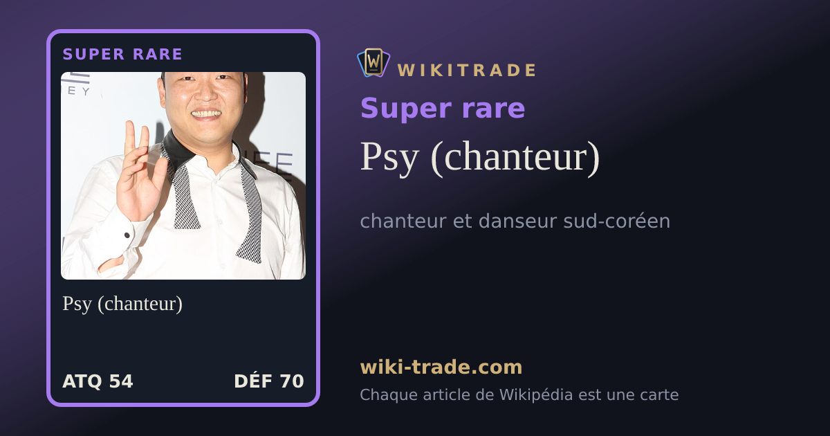 Psy (chanteur) — carte Super rare