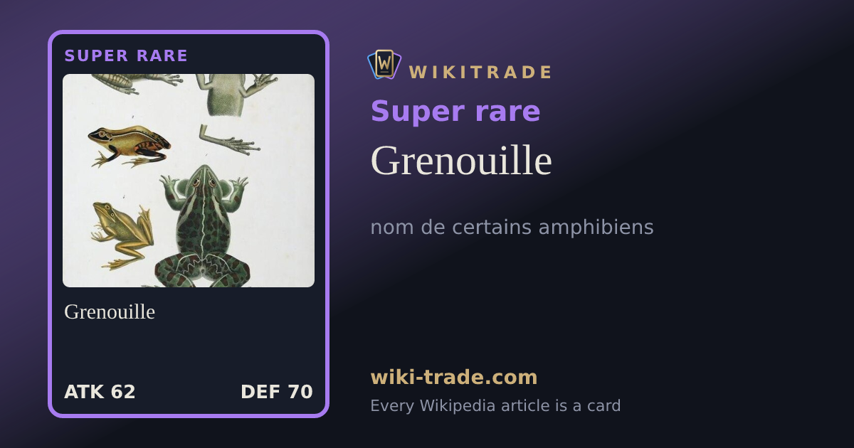 Grenouille — Super rare card