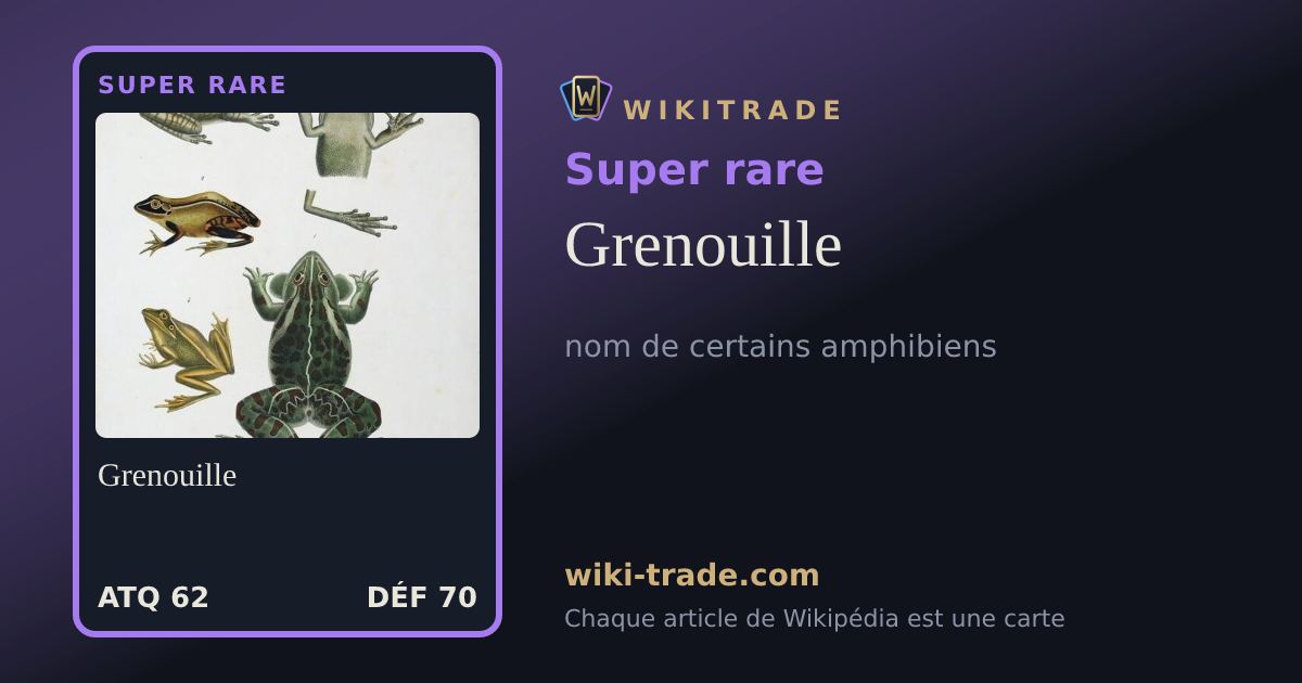 Grenouille — carte Super rare