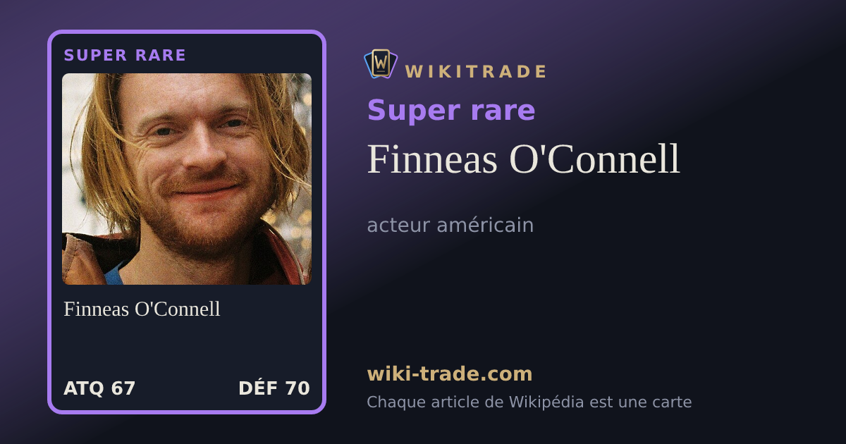 Finneas O'Connell — carte Super rare