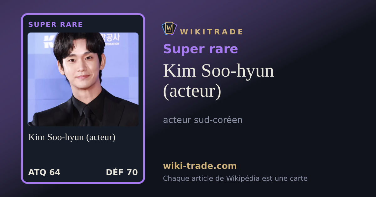 Kim Soo-hyun (acteur) — carte Super rare
