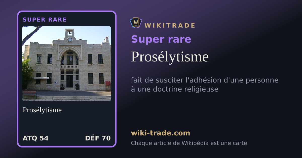 Prosélytisme — carte Super rare