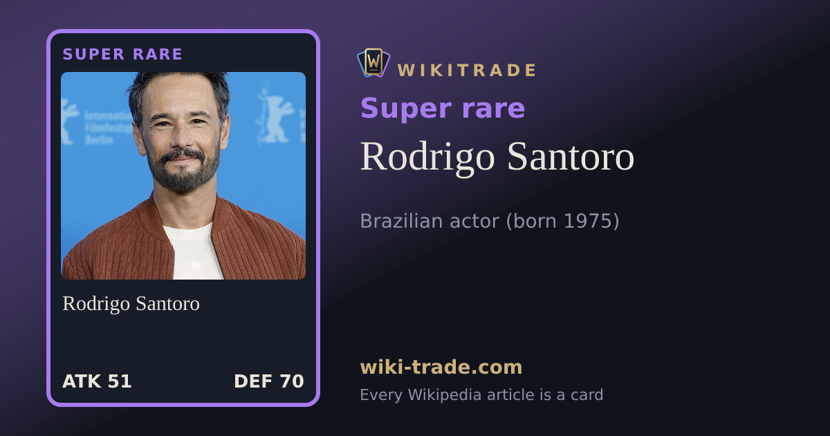 Rodrigo Santoro — Super rare card
