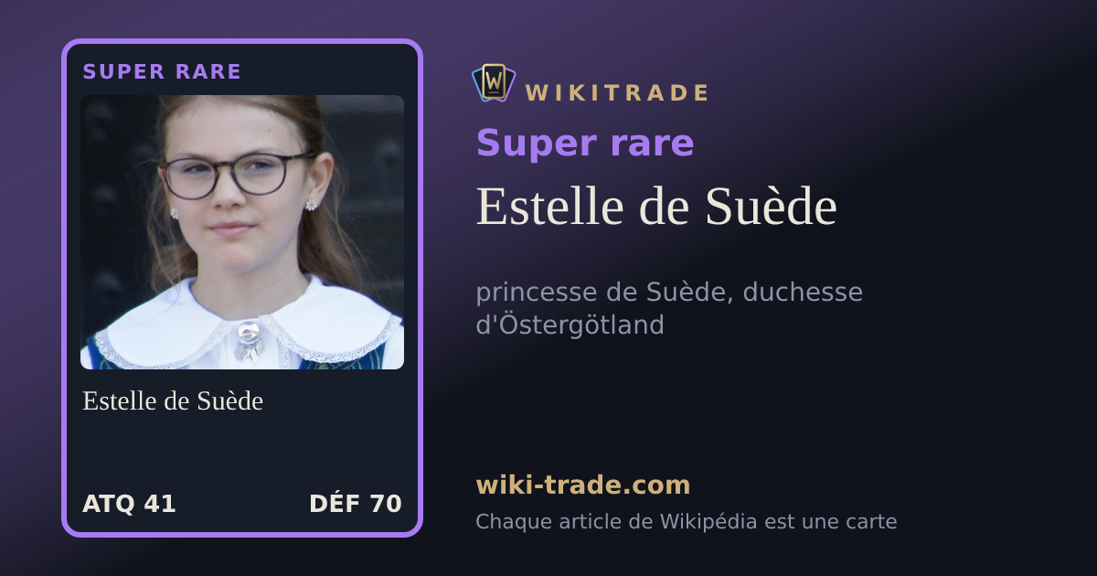 Estelle de Suède — carte Super rare