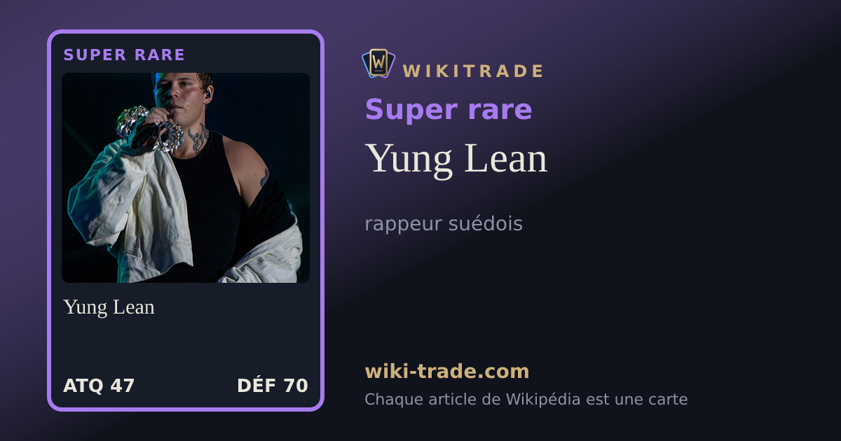 Yung Lean — carte Super rare