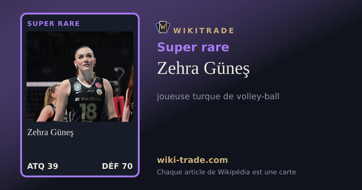 Zehra Güneş — carte Super rare