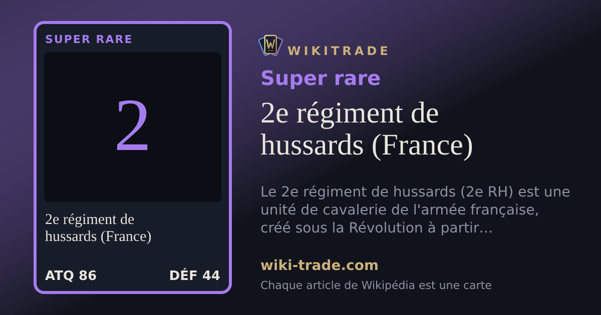 2e régiment de hussards (France) — carte Super rare