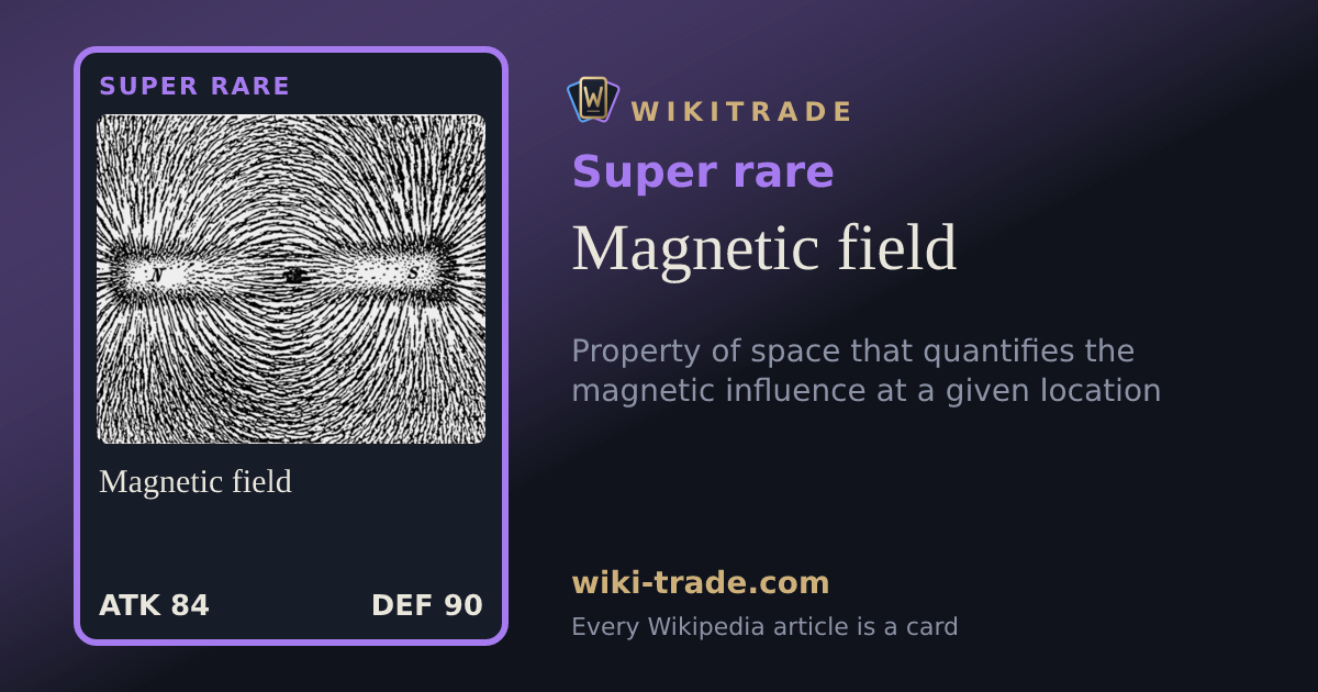 Magnetic field — Super rare card