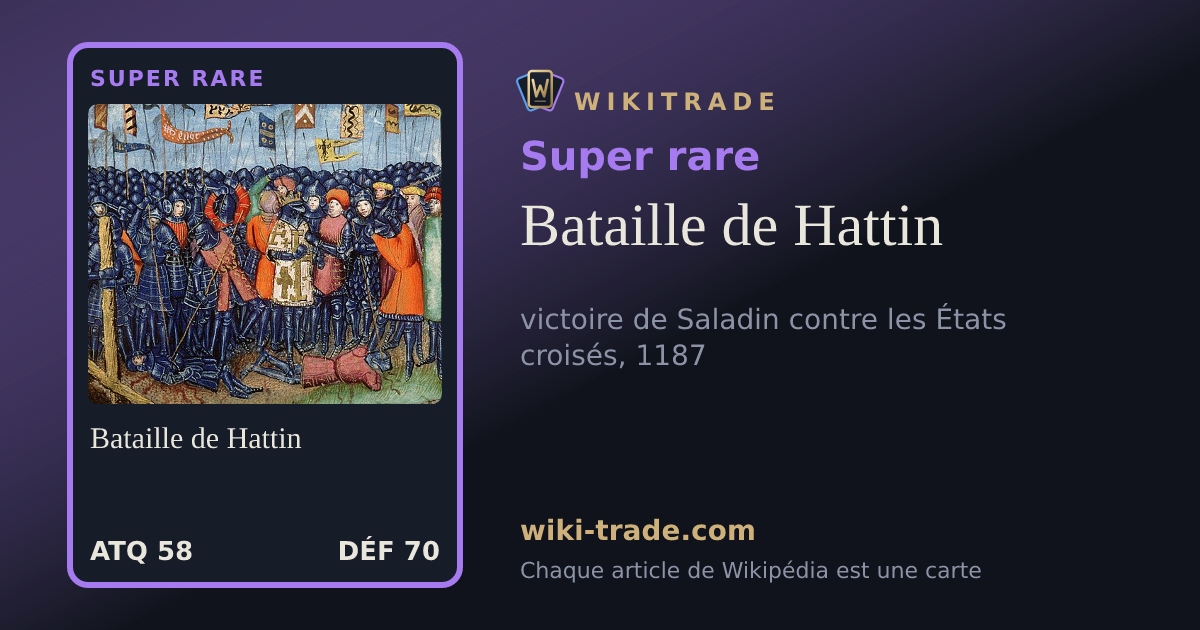Bataille de Hattin — carte Super rare