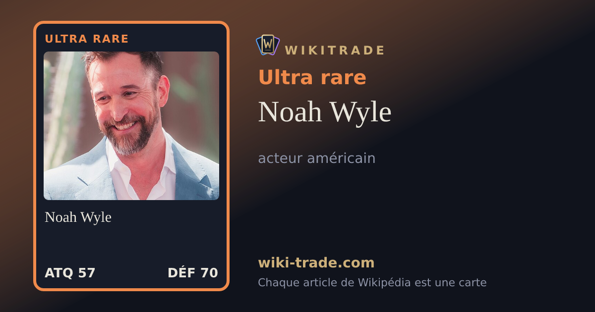 Noah Wyle — carte Ultra rare