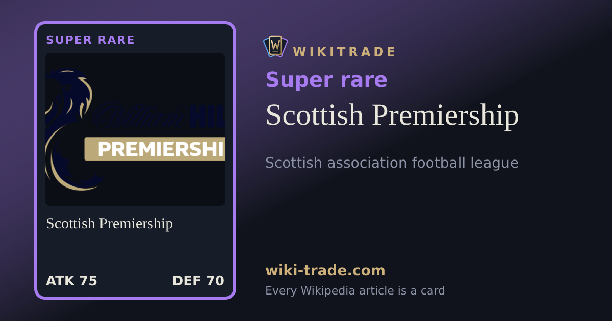 Scottish Premiership — Super rare card