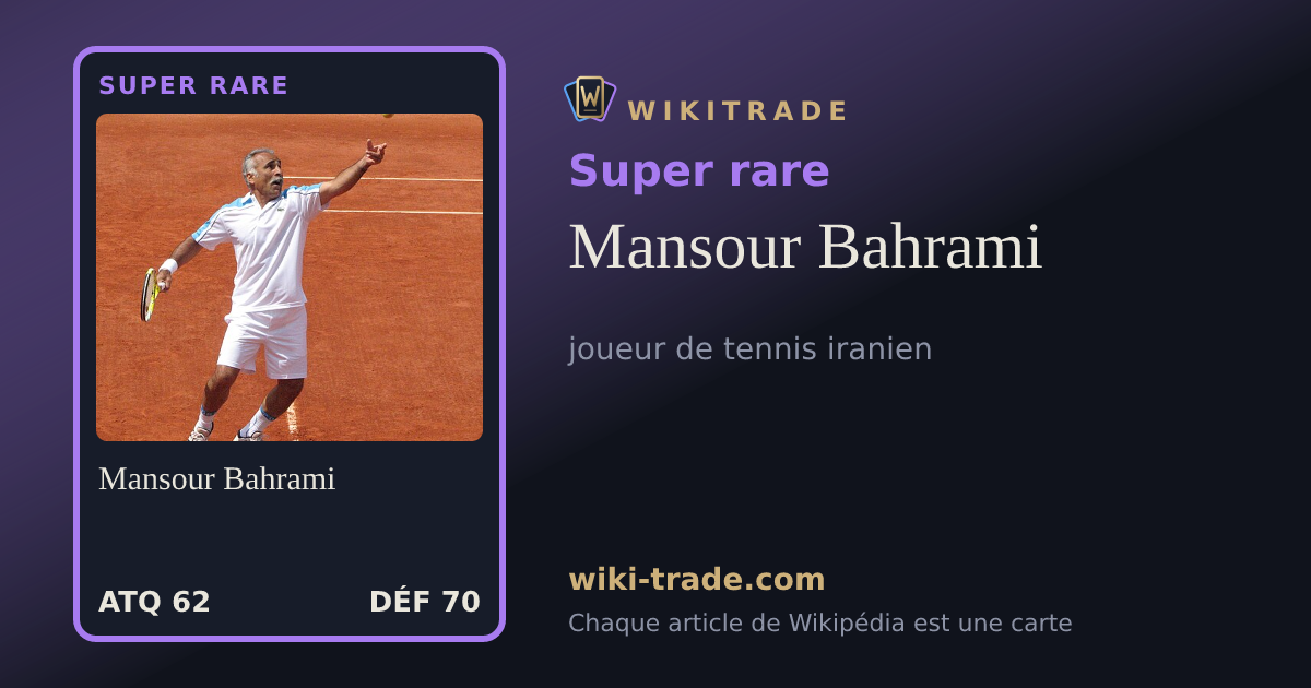Mansour Bahrami — carte Super rare