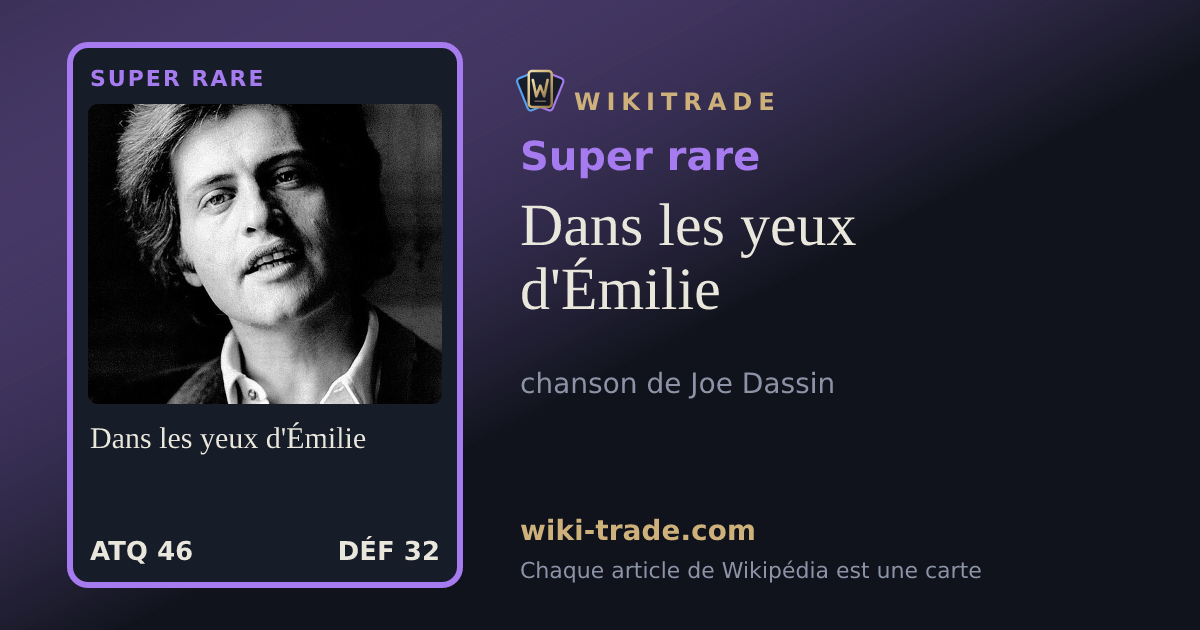Dans les yeux d'Émilie — carte Super rare
