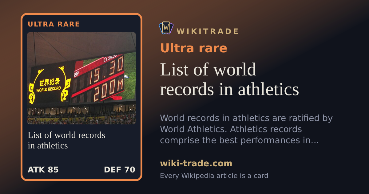 List of world records in athletics — Ultra rare card