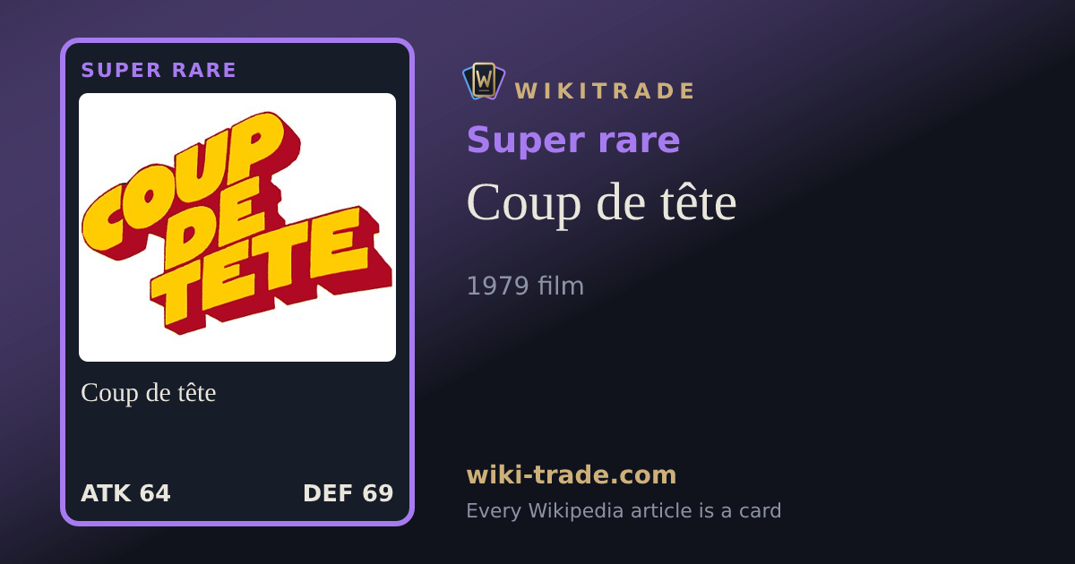 Coup de tête — Super rare card