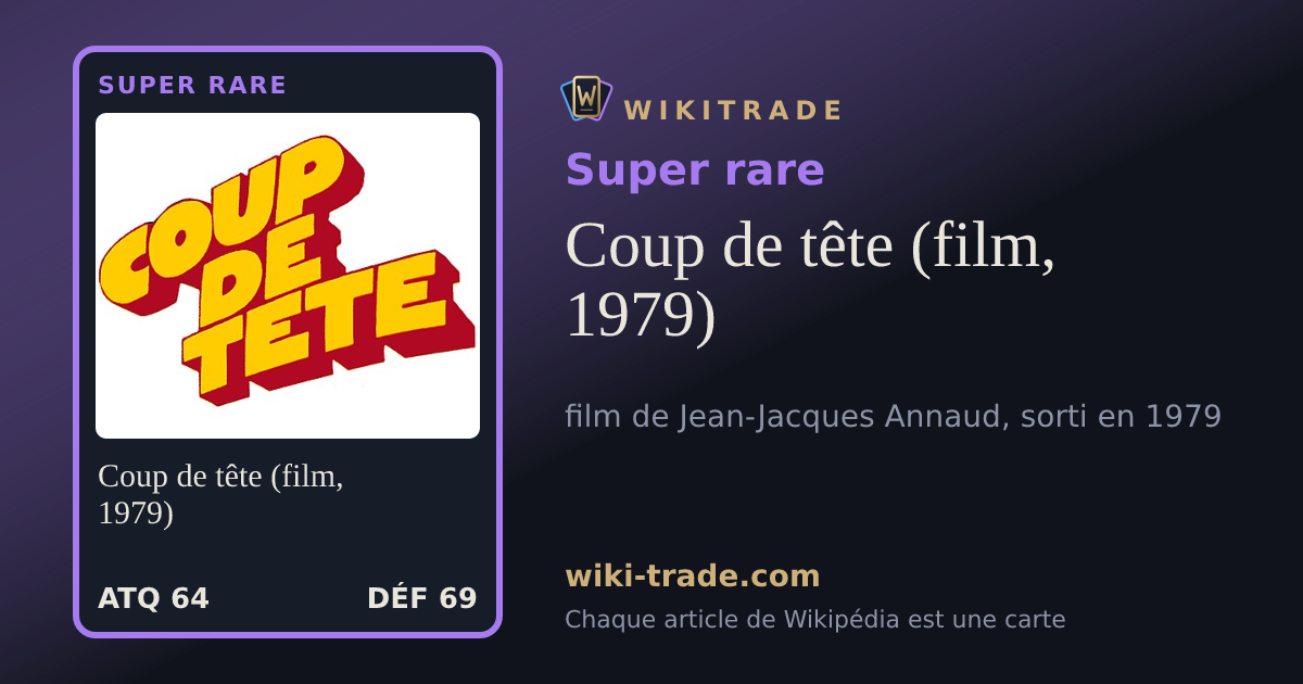 Coup de tête (film, 1979) — carte Super rare