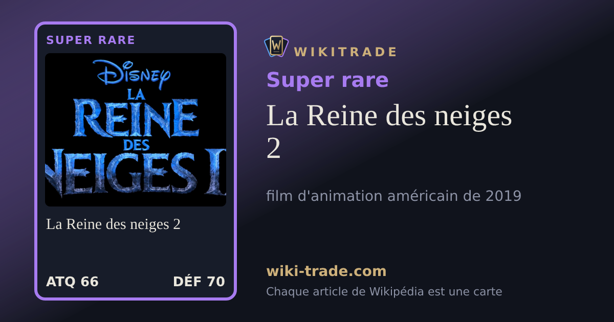 La Reine des neiges 2 — carte Super rare
