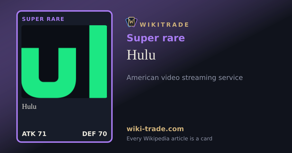 Hulu — Super rare card