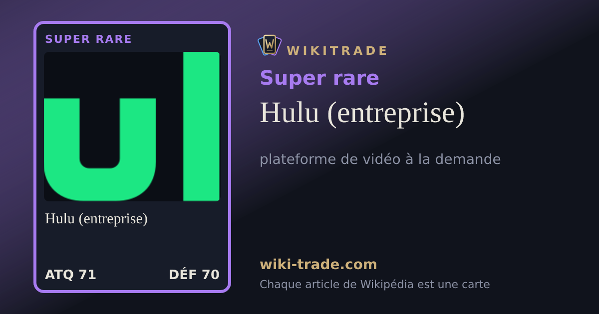 Hulu (entreprise) — carte Super rare