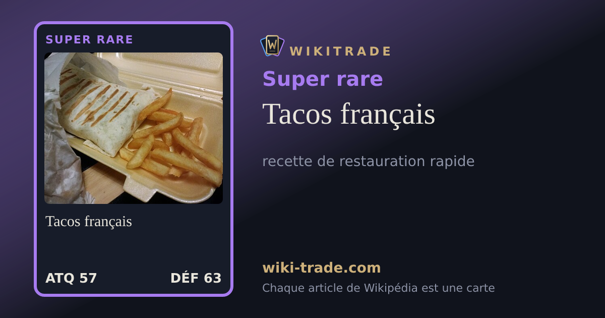 Tacos français — carte Super rare