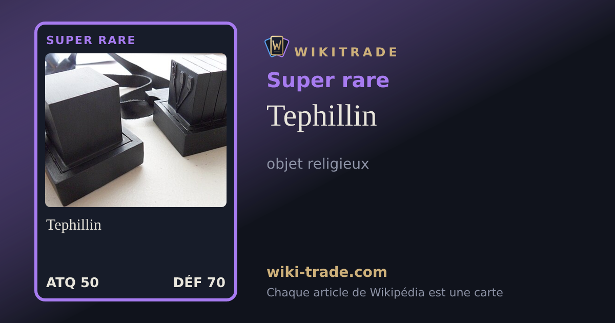 Tephillin — carte Super rare