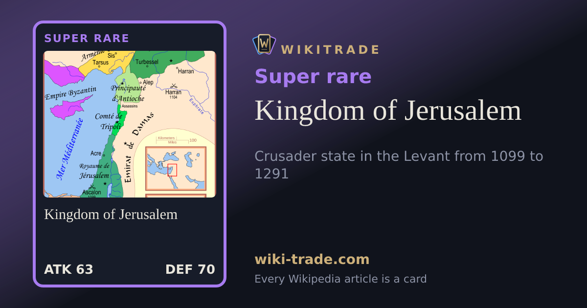 Kingdom of Jerusalem — Super rare card