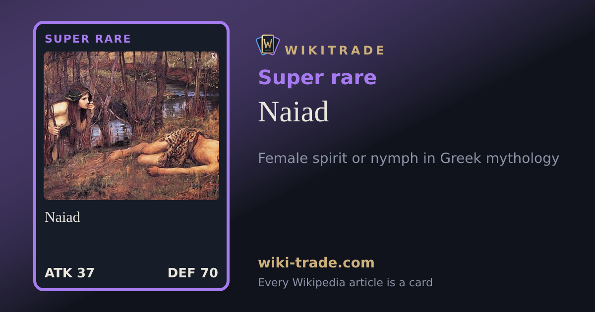 Naiad — Super rare card