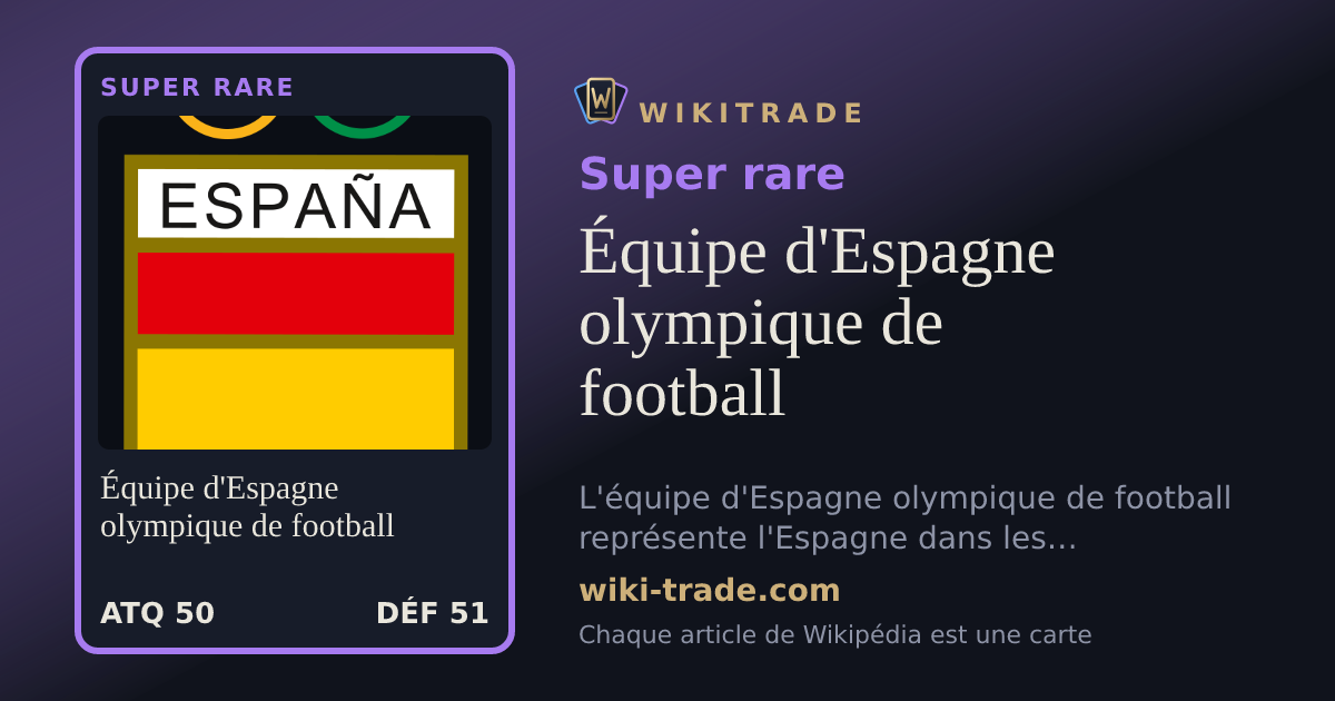 Équipe d'Espagne olympique de football — carte Super rare