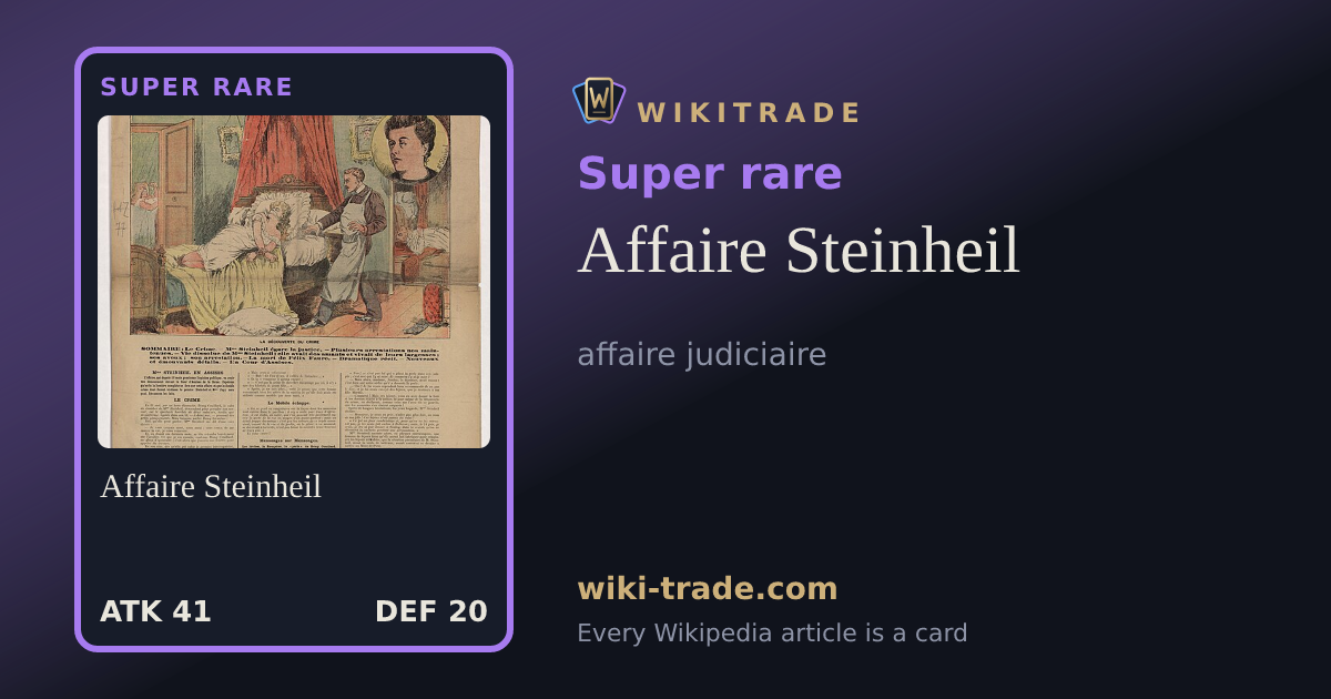 Affaire Steinheil — Super rare card
