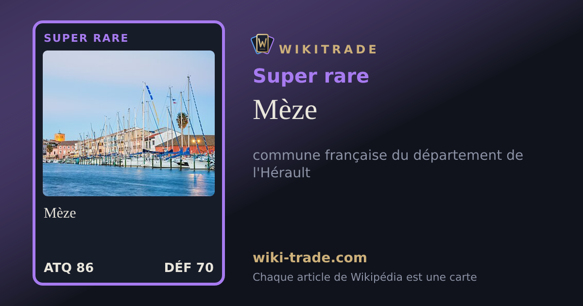 Mèze — carte Super rare