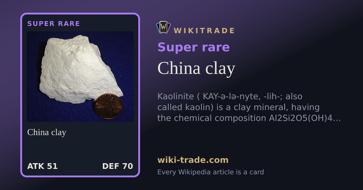 China clay — Super rare card