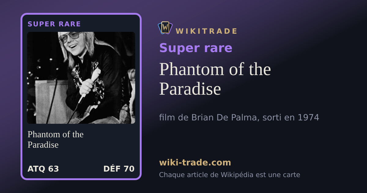 Phantom of the Paradise — carte Super rare