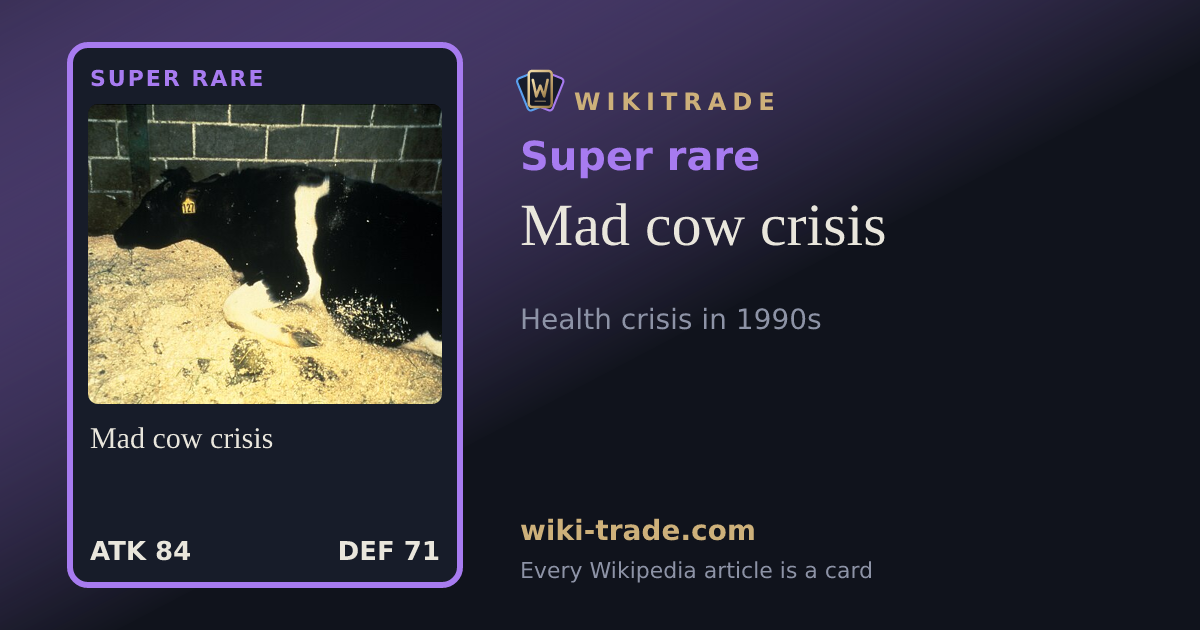 Mad cow crisis — Super rare card