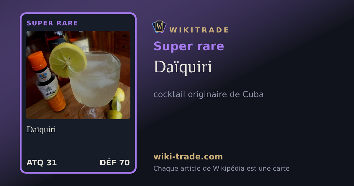 Daïquiri — carte Super rare