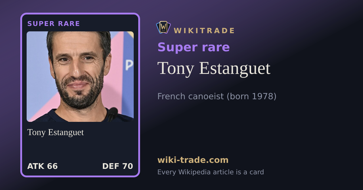 Tony Estanguet — Super rare card
