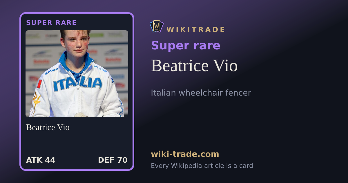 Beatrice Vio — Super rare card