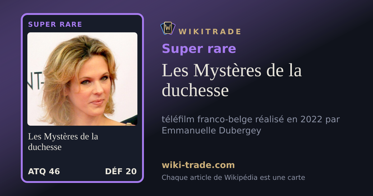 Les Mystères de la duchesse — carte Super rare