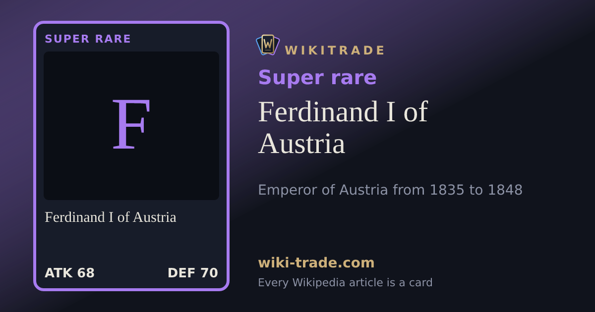 Ferdinand I of Austria — Super rare card