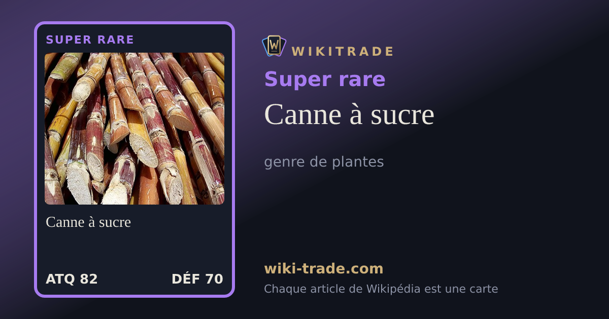 Canne à sucre — carte Super rare