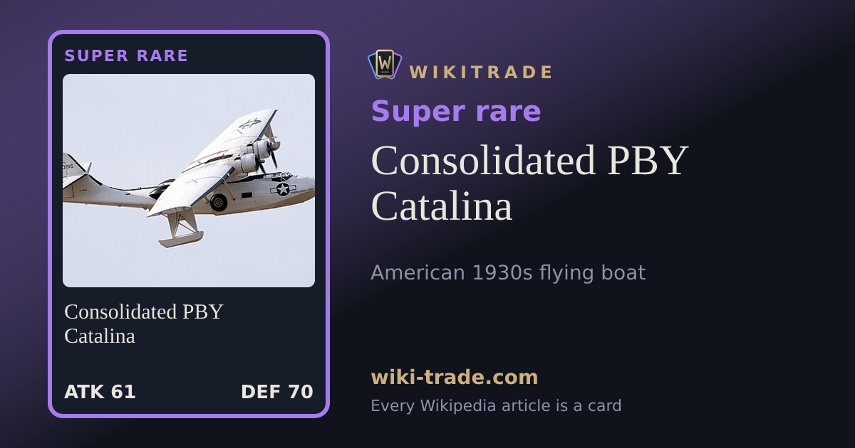 Consolidated PBY Catalina — Super rare card