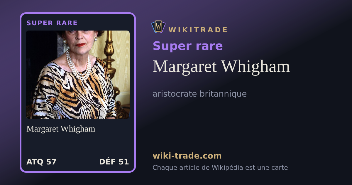 Margaret Whigham — carte Super rare