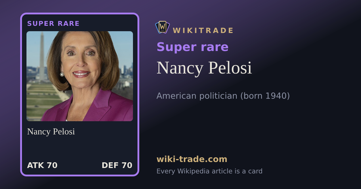 Nancy Pelosi — Super rare card