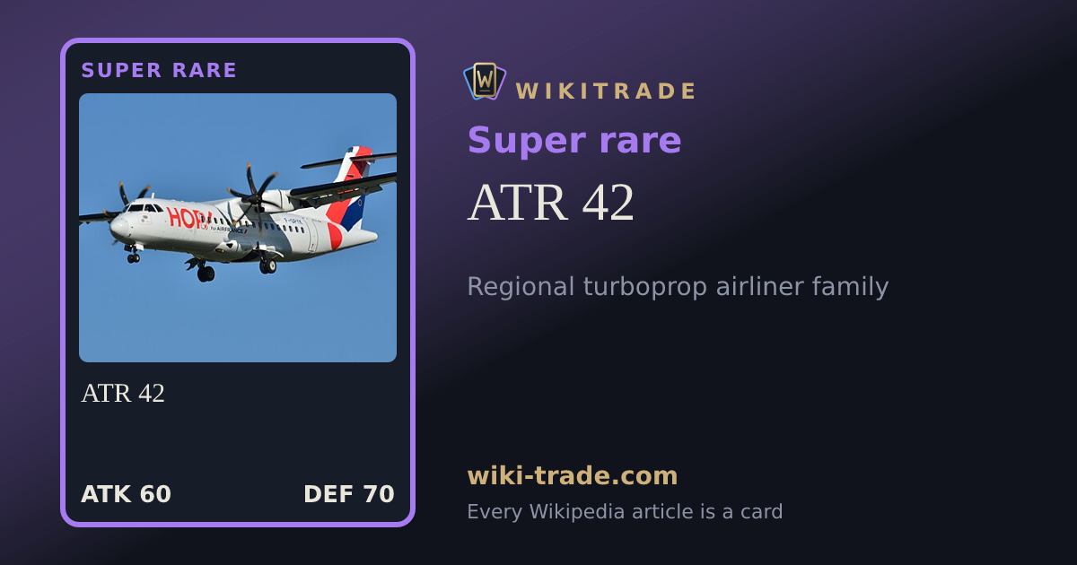 ATR 42 — Super rare card