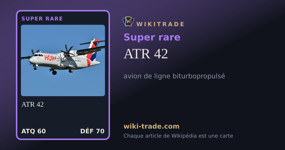 ATR 42 — carte Super rare
