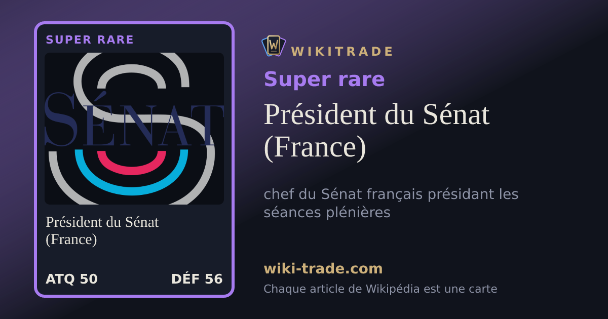 Président du Sénat (France) — carte Super rare