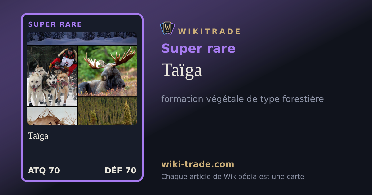 Taïga — carte Super rare