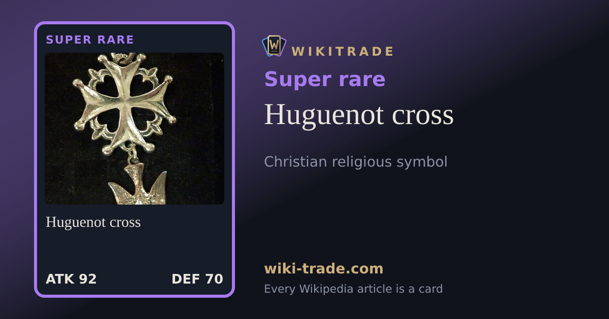 Huguenot cross — Super rare card