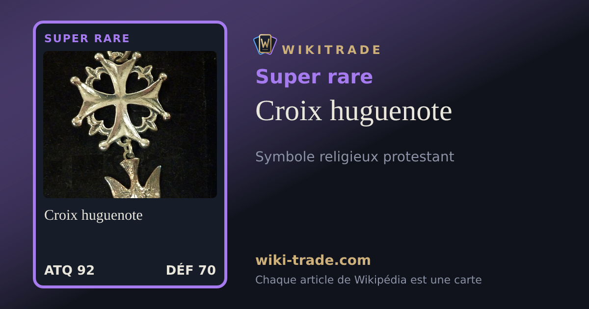 Croix huguenote — carte Super rare